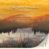Detaching the World Vol. 1