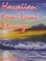 Hawaiian LOMI LOMI Massage - Level Two