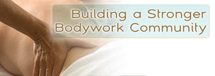 Building a Stronger Bodywork Community