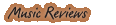 Music Reviews