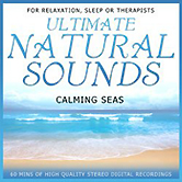 Ultimate Natural Sounds: Calming Seas